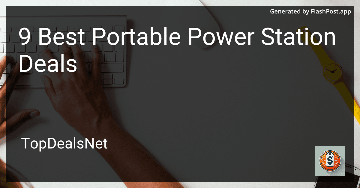 9 Best Portable Power Station Deals in 2025 preview