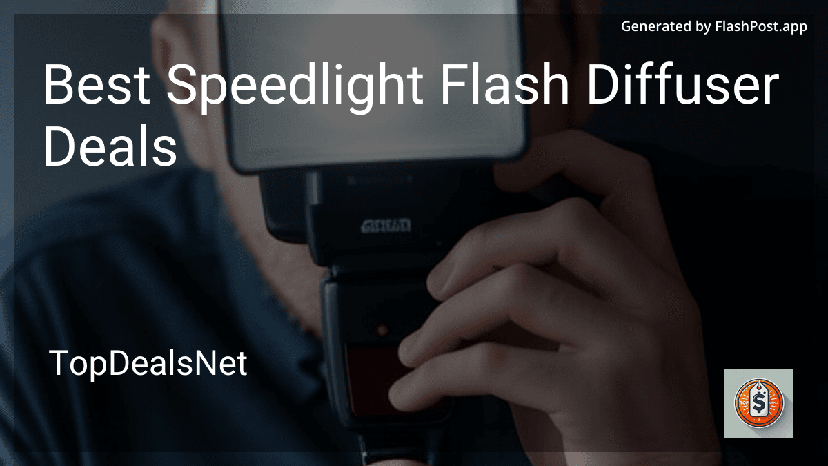 6 Best Speedlight Flash Diffuser Deals in 2026