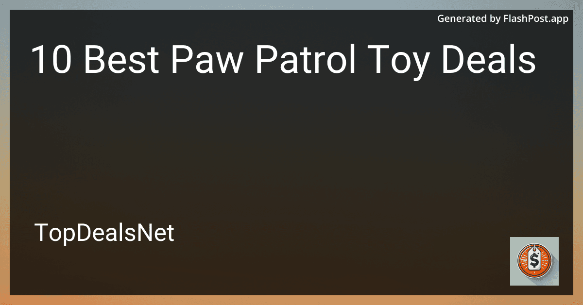 10 Best Paw Patrol Toy Deals in 2025 image