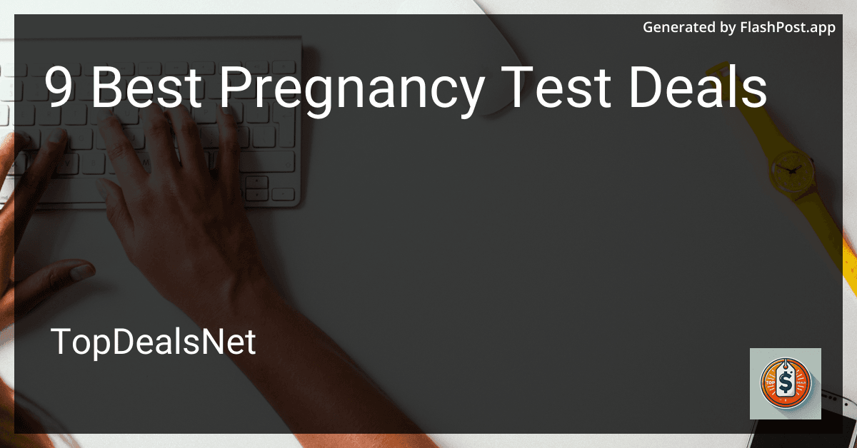 9 Best Pregnancy Test Deals in 2025 preview