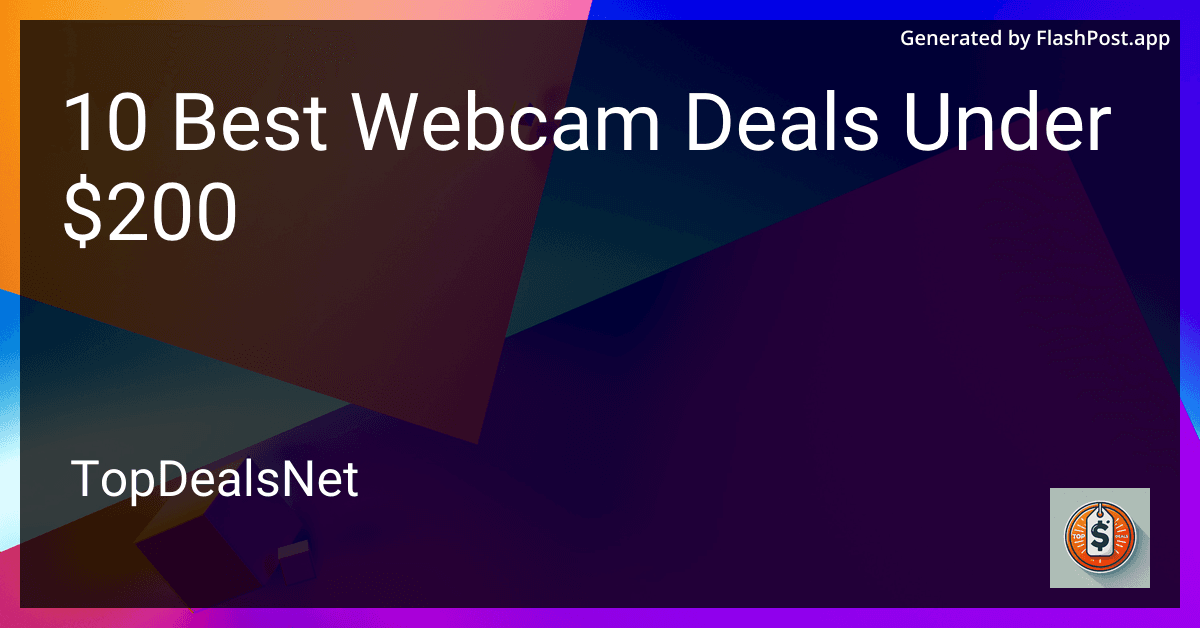 10 Best Webcam Deals Under $200 in 2025 preview