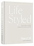 LifeStyled: Your Guide to a More Organized & Intentional Life