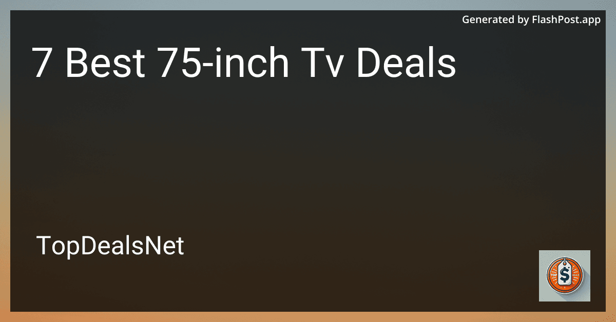 7 Best 75-inch TV Deals in 2025 preview