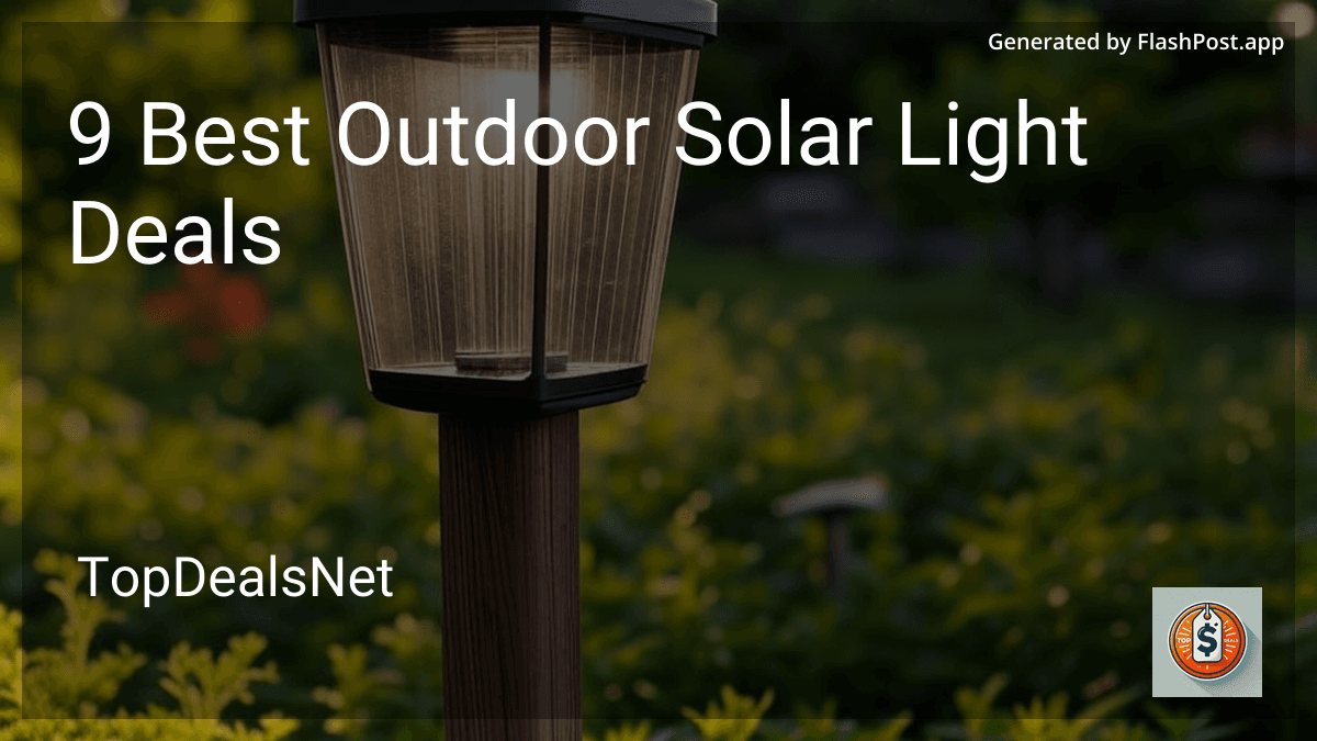 9 Best Outdoor Solar Light Deals in 2025 preview