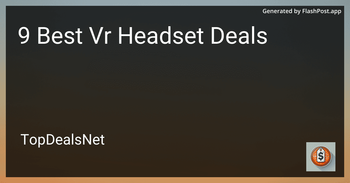 9 Best VR Headset Deals in 2025 preview