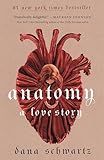 Anatomy: A Love Story (The Anatomy Duology, 1)