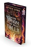 For Whom the Belle Tolls (Deluxe Limited Edition) (Hell's Belles)