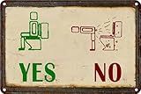 Vintage Funny Toilet Tin Sign,Retro Bathroom Metal Sign,Humorous Restroom Poster,Wall Art Decor for WC Bathroom Washroom Bar Cafe Garage Gifts 8x12 Inches(YES OR NO)