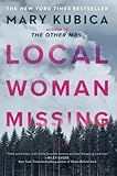 Local Woman Missing: A Novel of Domestic Suspense