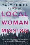 Local Woman Missing: A Novel of Domestic Suspense – A Twisted Psychological Thriller About a Small Town’s Darkest Secrets