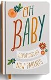 Oh, Baby! Devotions for New Parents