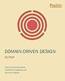 Domain-Driven Design in PHP: A Highly Practical Guide