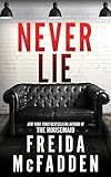 Never Lie: A Locked-Room Psychological Thriller