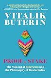 Proof of Stake: The Making of Ethereum and the Philosophy of Blockchains
