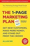 The 1-Page Marketing Plan: Get New Customers, Make More Money, And Stand out From The Crowd