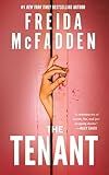 The Tenant: A Dark & Twist-Laden Psychological Thriller from the Author of The Housemaid Books