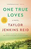 One True Loves: A Novel
