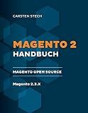 Magento 2 Handbuch: Magento Open Source 2.3.2 (German Edition)