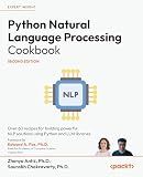 Python Natural Language Processing Cookbook: Over 60 recipes for building powerful NLP solutions using Python and LLM libraries