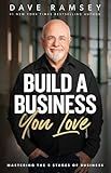 Build a Business You Love: Mastering the Five Stages of Business