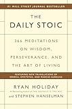 The Daily Stoic: 366 Meditations on Wisdom, Perseverance, and the Art of Living