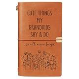 Cylitmer Grandma Journal Gifts - Cute Things My Grandkids Say & Do Leather Notebook, Birthday Mothers Day Gifts for Grandma, New Grandparent, Nana or Mimi, Memory Journal Notebook