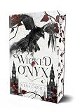 Wicked Onyx (Special Edition): A Dark Academia Romantasy (The Veritas Legacy)
