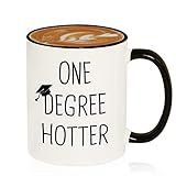 Graduation Gifts for Her, Him - 11oz Ceramic One Degree Hotter Mug - 2025 Funny College, Masters Degree, Phd, Nursing & Nurse, High School Grad Gifts for Women Men, Graduation Party Decorations