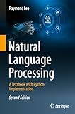 Natural Language Processing: A Textbook with Python Implementation