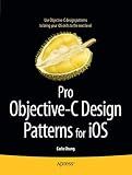 Pro Objective-C Design Patterns for iOS