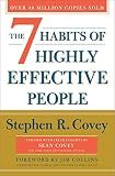 The 7 Habits of Highly Effective People: 30th Anniversary Edition (The Covey Habits Series)