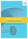 Swift Programming: The Big Nerd Ranch Guide