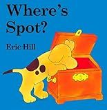 Where's Spot?: A Lift-the-Flap Book