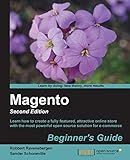 Magento Beginner's Guide: Learn How to Create a Fully Featured, Attractive Online Store With the Most Powerful Open Source Solution for E-commerce