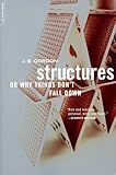 Structures: Or Why Things Don't Fall Down
