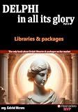 Delphi in all its glory: Libraries