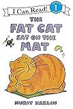 The Fat Cat Sat on the Mat: A Silly Rhyming Animal Story for Children (Ages 4–8) (I Can Read Level 1)