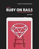 Learn Ruby On Rails For Web Development: Learn Rails The Fast And Easy Way!