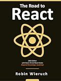 The Road to React: Your journey to master plain yet pragmatic React.js