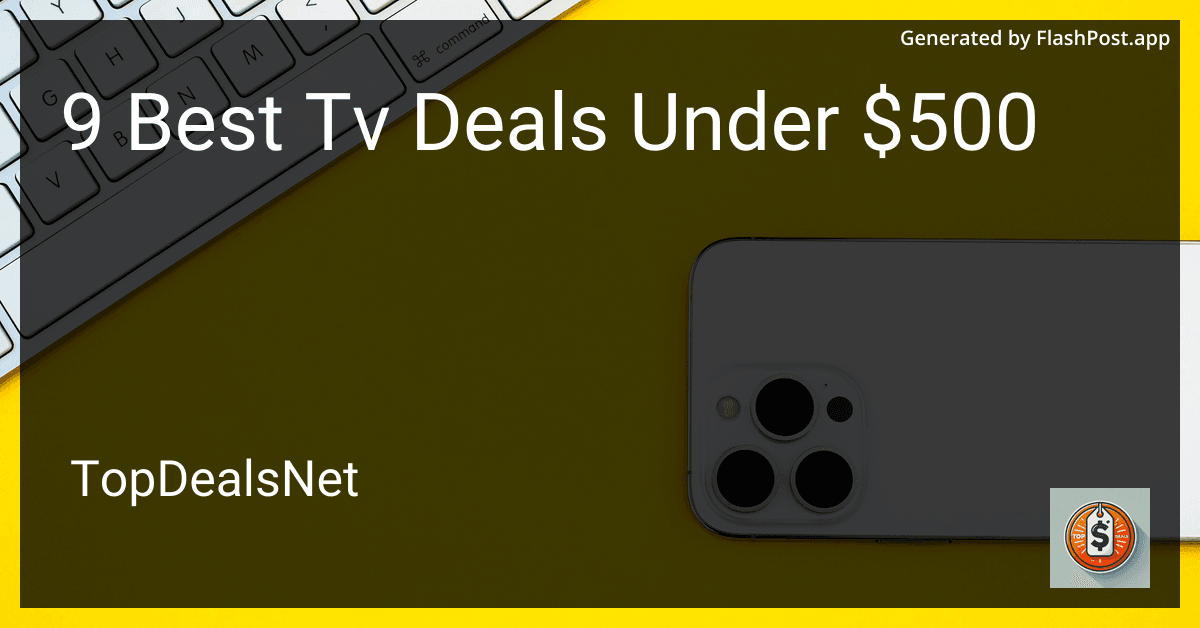 9 Best TV Deals Under $500 in 2025 preview