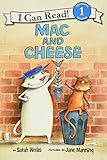 Mac and Cheese: A Funny Friendship Story About Opposites for Children (Ages 4–8) (I Can Read Level 1)