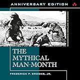 The Mythical Man-Month: Essays on Software Engineering, Anniversary Edition