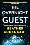 The Overnight Guest: A Novel