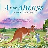 A Is for Always: An Adoption Alphabet