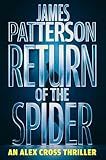 Return of the Spider: An Alex Cross Thriller