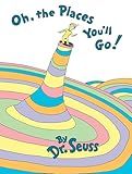 Oh, the Places You'll Go!