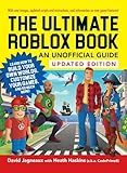 The Ultimate Roblox Book: An Unofficial Guide, Updated Edition: Learn How to Build Your Own Worlds, Customize Your Games, and So Much More! (Unofficial Roblox Series)