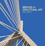 Bridges as Structural Art