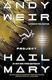 Project Hail Mary: A Novel