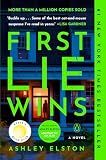 First Lie Wins: Reese's Book Club: A Novel